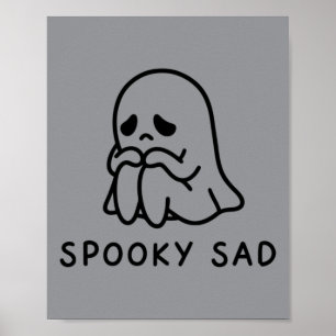 Spooky Sad Ghost Poster