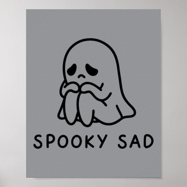 Spooky Sad Ghost Poster (Front)