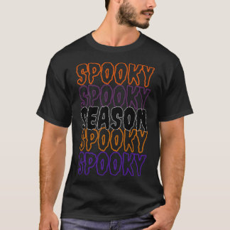 Spooky Season Halloween Funny Spooky Season T-Shirt
