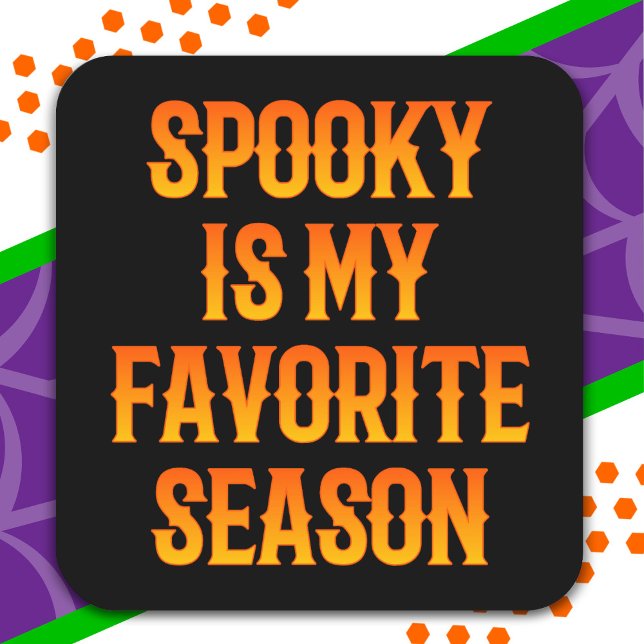 Spooky Season Happy Halloween Funny Halloween Square Sticker (Creator Uploaded)