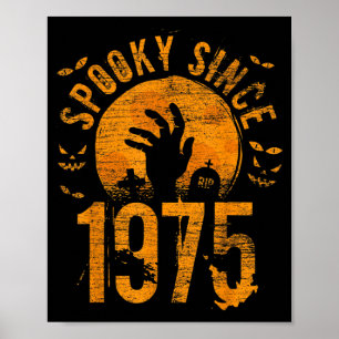Spooky Since 1975 Halloween Bday Gifts 48th Poster
