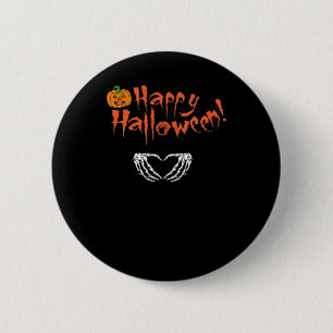 Spooky Skeleton Hands. Happy Halloween.  6 Cm Round Badge