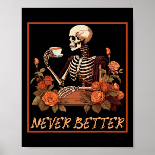 Spooky Skeleton With Coffee And Flowers Halloween Poster