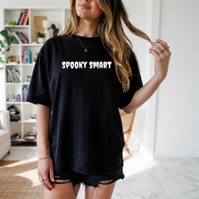Spooky Smart white typography T-Shirt (Creator Uploaded)
