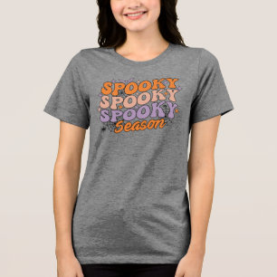 Spooky Spooky Spooky Season Tri-Blend Shirt