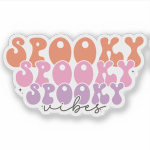 Spooky Spooky Spooky Vibes