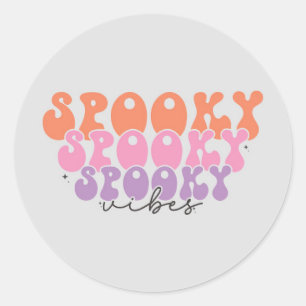 Spooky Spooky Spooky Vibes Classic Round Sticker
