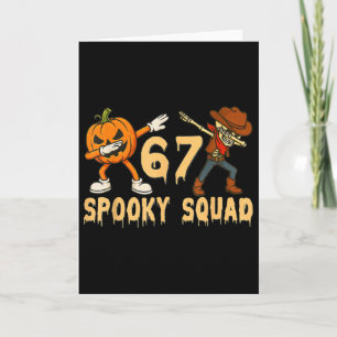 Spooky Squad Pumpkin 67 Halloween Meme 6 7 Numbers Card