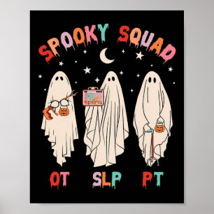 Spooky Squad Slp Ot Pt Ghost Occupational Therapy Poster