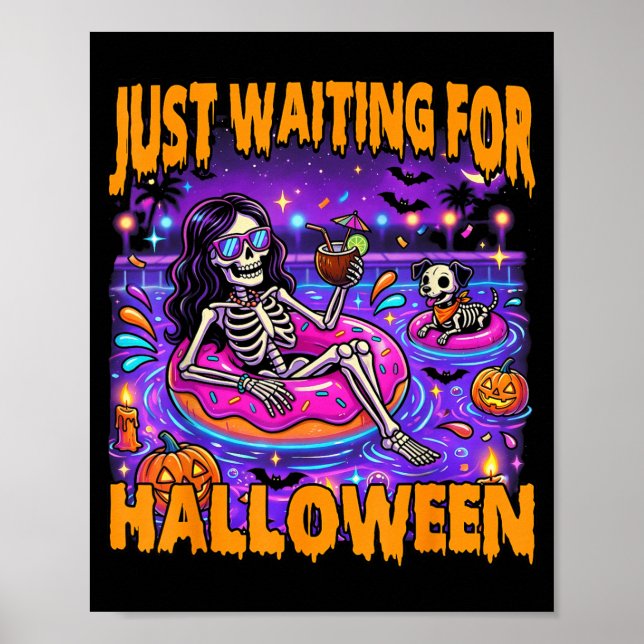 Spooky Summer Skeleton Funny Waiting For Halloween Poster (Front)