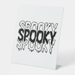 Spooky Sweatshirt Halloween Spooky Vibes T-Shirt Pedestal Sign