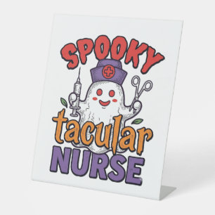 Spooky Tacular Nurse Halloween Ghost Shirt Design_ Pedestal Sign
