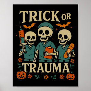 Spooky Trick Or Trauma Skeleton Pumpkin Halloween Poster