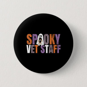 Spooky Vet Staff Ghost Dog Veterinary Medicine 6 Cm Round Badge