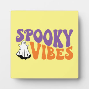 Spooky Vibes - Funny Halloween Ghost Plaque