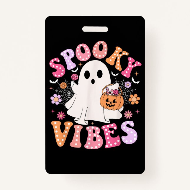 Spooky Vibes Ghost Retro Groovy Halloween ID Badge (Front)