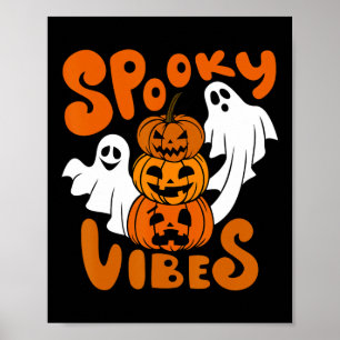 Spooky Vibes Happy Halloween Pumpkin Boo Costumes  Poster