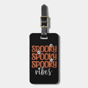 Spooky vibes luggage tag