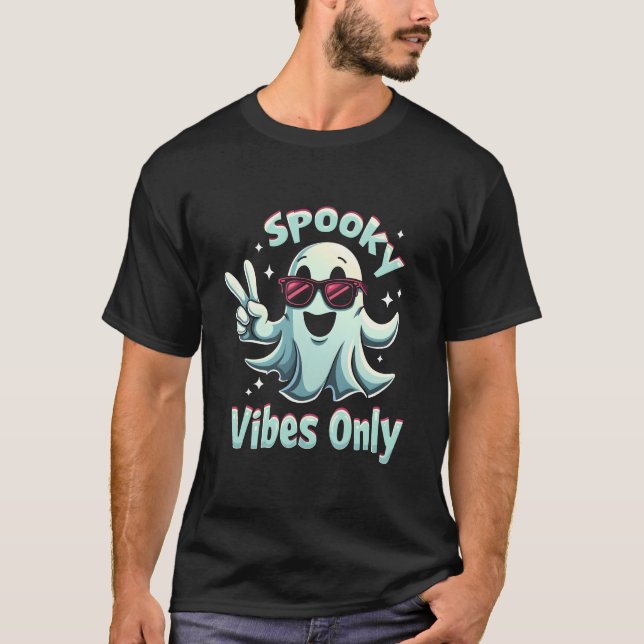 Spooky Vibes Only Cool Ghost T-Shirt (Front)