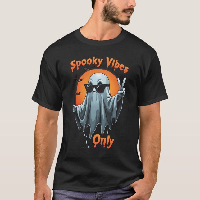 Spooky Vibes Only Cool Ghost T-Shirt (Front)