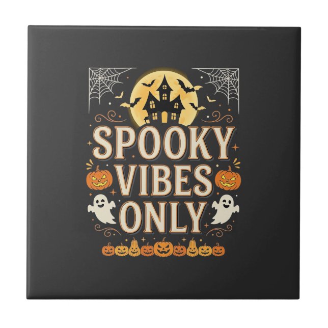 Spooky Vibes Only Halloween Ghost Castle Design_1 Ceramic Tile (Front)