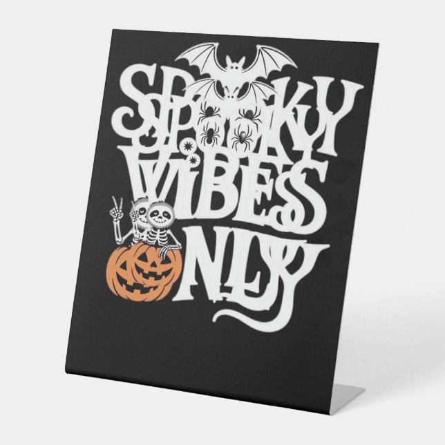 Spooky Vibes Only Halloween Sloth Oversized T-Shir Pedestal Sign (Front)