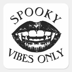 Spooky Vibes Only Halloween Vampire Fangs Square Sticker