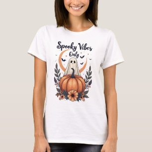 Spooky Vibes Only T-Shirt