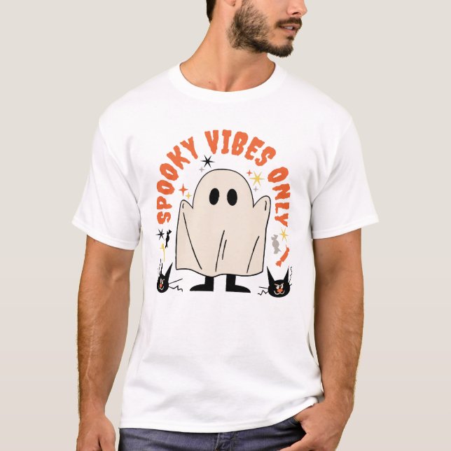 Spooky Vibes Only T-Shirt (Front)