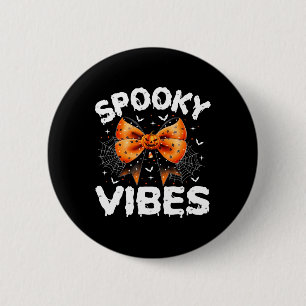 Spooky Vibes Women Girls Kids Cute Halloween Pumpk 6 Cm Round Badge