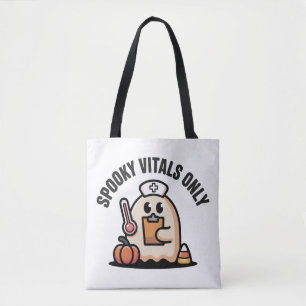 Spooky Vitals Only Ghost Nurse Halloween  Tote Bag