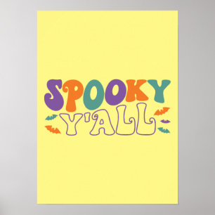Spooky Y'all - Funny Halloween Poster