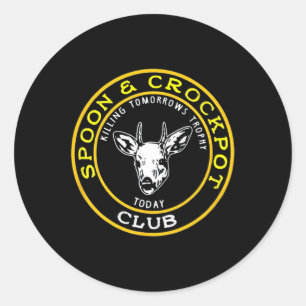 Spoon And Crockpot Club Funny Hunting Design  Classic Round Sticker