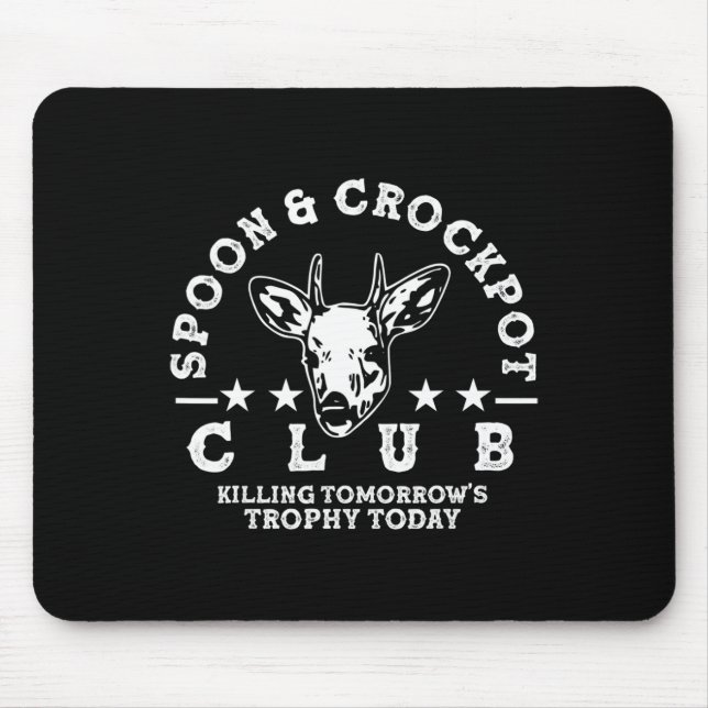 Spoon And Crockpot Club Tomorrow's Trophy Deer Hun Mouse Pad (Front)