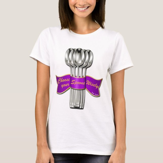 Spoon Theory T-Shirt (Front)