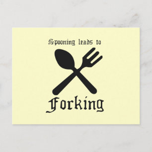 SPOONING LEADS TO FORKING POSTCARD