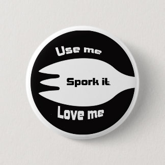 Spork it 6 cm round badge