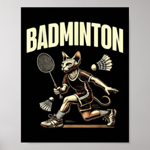 Sport Badminton Cat Enthusiast Feline Kitten Lover Poster