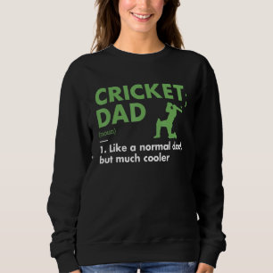 Sport Dad Definition Cricket Sweatshirt