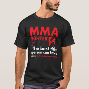 Sport Fighter Definition MMA T-Shirt