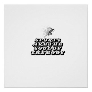 sport is the soul of the body poster