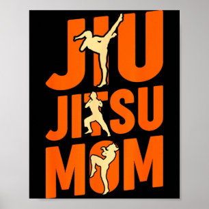 Sport Jiu Jitsu Mum Brazilian Jiu Jitsu Poster