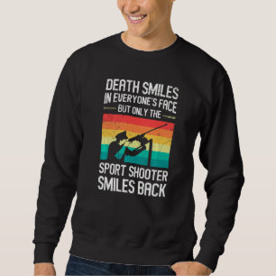 Sport Shooter Saying Shooting Club Sport Shooter Sweatshirt