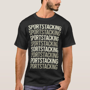 Sport Stacking Cup Stacking Speed Stacking Cups T-Shirt