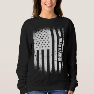 Sport Us Flag Drag Racing 6 Sweatshirt