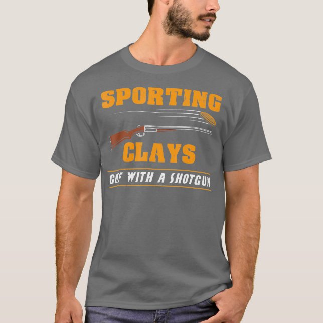 Sporting Clays - Golf With A Shotgun - Clay T-Shirt (Front)