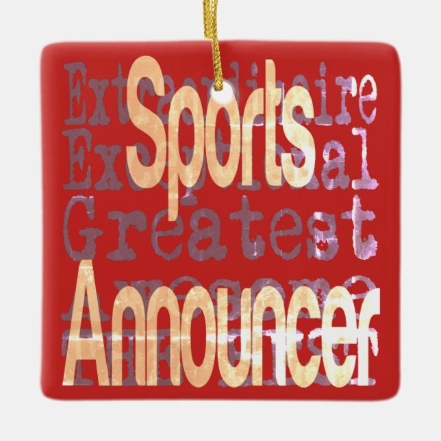 Sports Announcer Extraordinaire Ceramic Ornament (Front)
