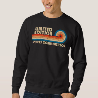 SPORTS COMMENTATOR Funny Job Title Profession Birt Sweatshirt