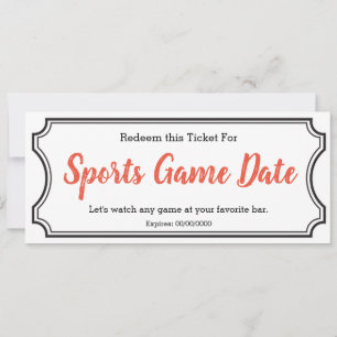 Sports game Date IOU Ticket