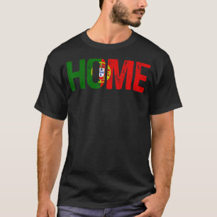 Sports Lover Funny Portugal Flag Home Portuguese T-Shirt